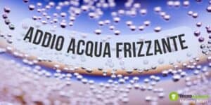 Acqua frizzante: è arrivato il momento di dire addio all'effervescenza, ecco perché