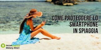 Smartphone in spiaggia: il trucco segreto per proteggerlo da sabbia e creme solari