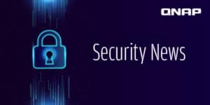 QNAP ha rilevato una minaccia alla sicurezza
