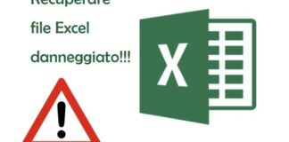 File Excel danneggiato, ecco come recuperarlo con il metodo che funziona al 100%