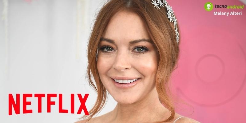 Netflix: Lindsay Lohan e altri volti noti approderanno presto sulla piattaforma