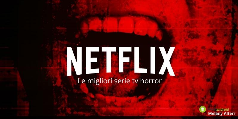 Netflix: la classifica delle migliori serie tv per gli amanti dell'horror