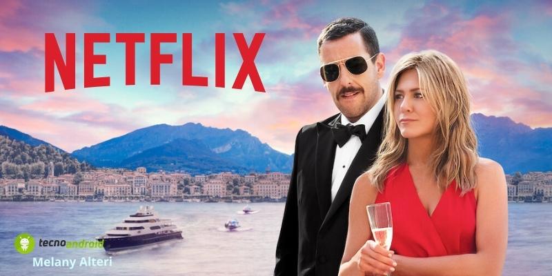 Netflix: il thriller comico con Adam Sandler e Jennifer Aniston fa impazzire tutti