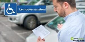 Multe Auto: nuove salate sanzioni per chi sosta nei posti dei disabili