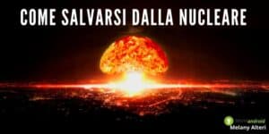Apocalisse Nucleare: ecco l'unico modo per scampare dalla morte