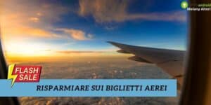 Biglietti aerei: con questi 10 trucchi spenderete pochissimo