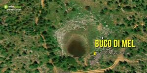 Buco di Mel, lo strano racconto della misteriosa cavità senza fine
