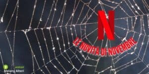 Netflix: dopo il mese delle tenebre il colosso si prepara al rinnovo dell'elenco