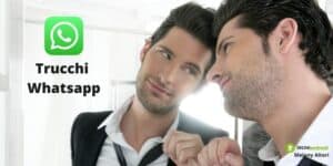 Whatsapp: se ami stare da solo questo trucco è adatto a te
