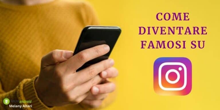 Instagram: ecco come diventare famosi in pochi minuti