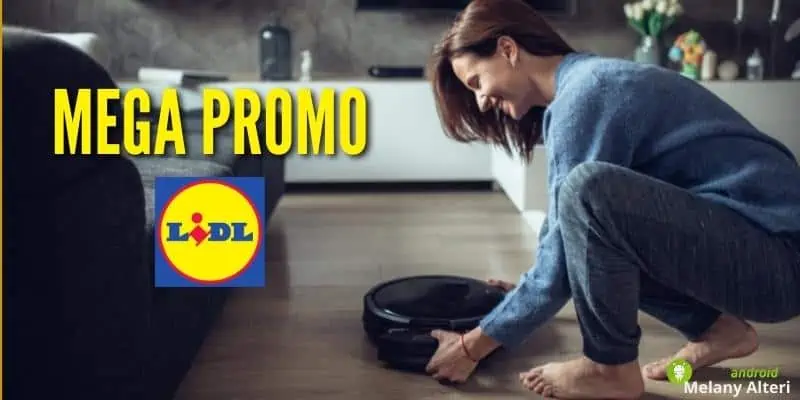 Lidl: corsa al robot aspirapolvere ad un costo mai visto prima
