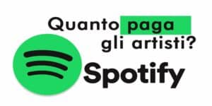 Quanto paga Spotify agli artisti