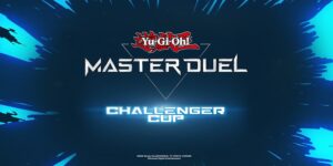 YU-GI-OH!, MASTER DUEL, torneo, challenger cup