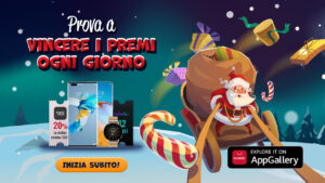 HUAWEI, nuova promo di AppGallery con il calendario dell’Avvento per vincere tantissimi premi
