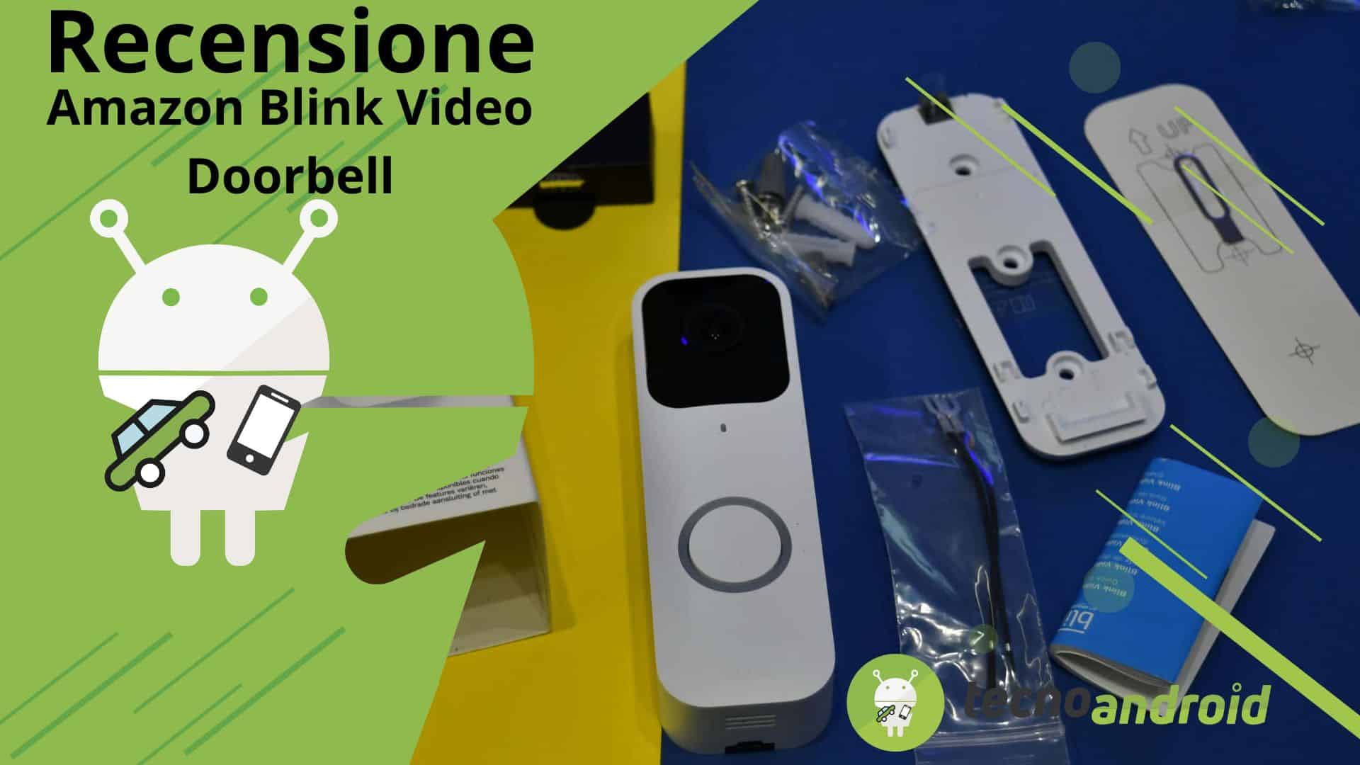 Amazon Blink Video Doorbell: questo campanello renderà la vostra casa più sicura e più smart [Recensione]