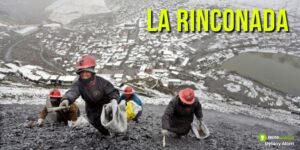 La Rinconada, la città più terrificante del mondo è a 5000 m dal livello del mare