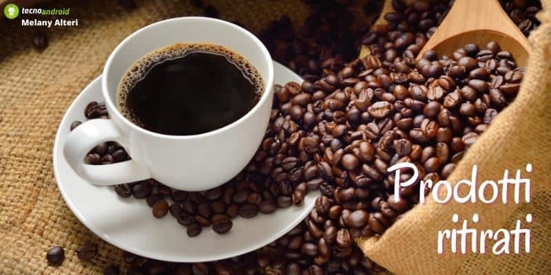 Prodotti ritirati, la notizia che ha stravolto gli amanti del caffè arabica