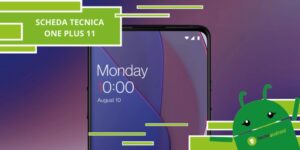 One Plus 11, è ufficialmente arrivata la scheda tecnica del nuovo modello