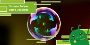 Sistema Solare, se visto dallo spazio può sembrare una bolla di sapone