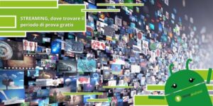 Streaming, queste piattaforme concedono ancora il periodo di prova gratis