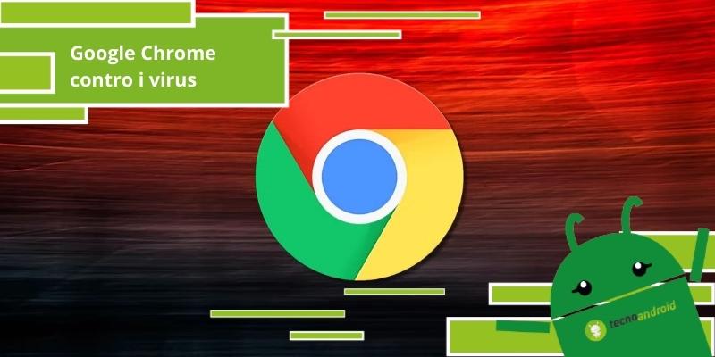 Google Chrome, questa feature permette di rimuovere i virus dal pc
