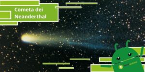 Cometa di Neanderthal, occhi rivolti verso il cielo per il grande evento di Febbraio