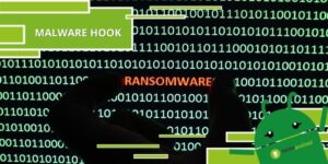Malware Hook, gli hacker stavolta puntano ai conti bancari degli utenti Android