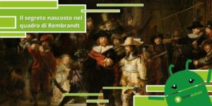 Rembrandt, emerso un segreto nascosto da secoli nel quadro del pittore