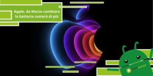 Apple, dal mese di Marzo cambiare la batteria dello smartphone costerà di più