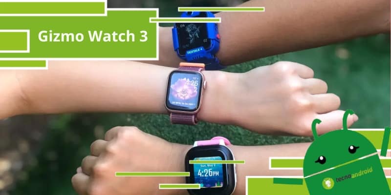 Gizmo Watch 3: lo smartwatch per bambini permette di fare videochiamate