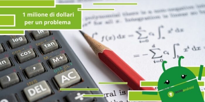 Matematica, risolvi questi problemi quasi impossibili e riceverai un milione di dollari