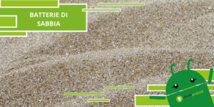 Batterie di sabbia, nel futuro dureranno ben 28mila anni