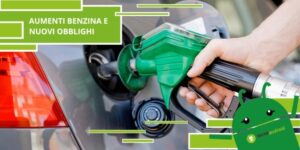 Benzina, proseguono gli aumenti e arriva un nuovo obbligo sul monitoraggio