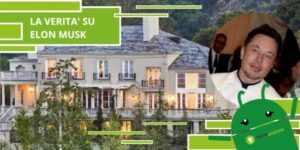 Elon Musk, è assurdo eppure l'imprenditore non possiede una casa di proprietà