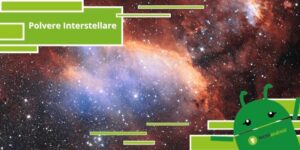 Polvere interstellare, studiarla è fondamentale per il genere umano