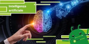 Intelligenza Artificiale, le più grandi aziende verranno trasformate da questa