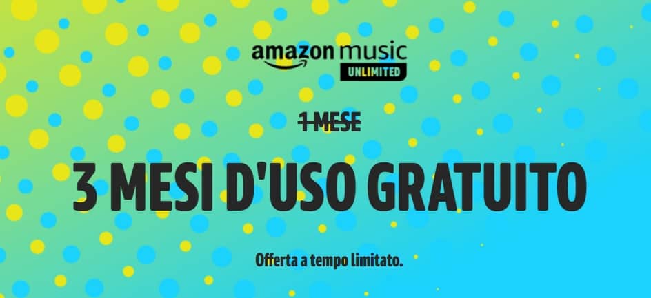 Amazon è folle, in regalo gratis per 3 mesi Music Unlimited