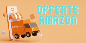 Amazon è pazza, distrugge Unieuro con articoli in offertissima