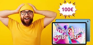 Tablet Android super economico, costa solo 100 euro e sta ANDANDO A RUBA