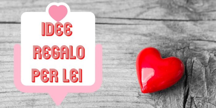 5 idee REGALO di San Valentino per LEI da acquistare su Amazon