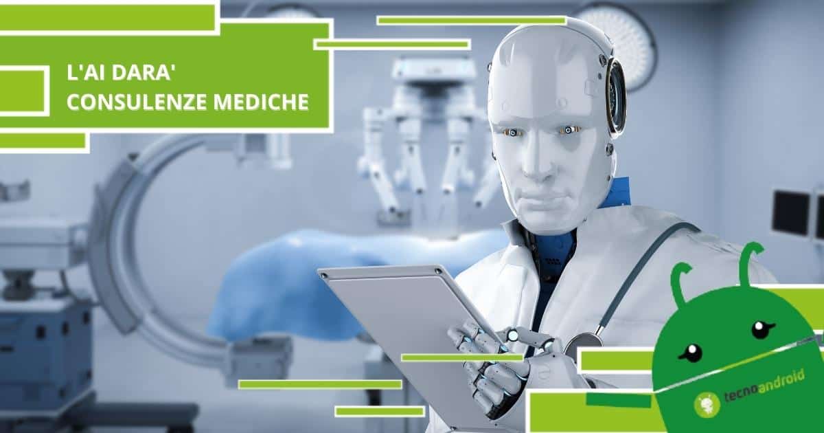 Intelligenza Artificiale, a breve offrirà consulenze mediche per chi non può permettersele