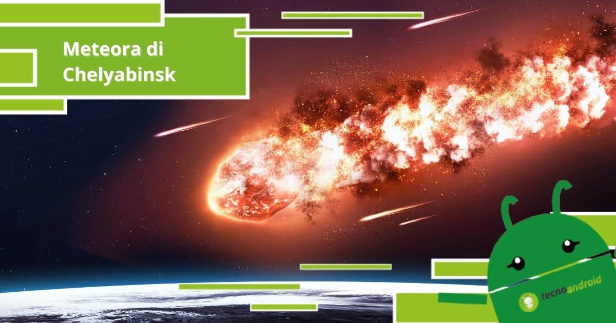 Meteora di Chelyabinsk, la prova che da un momento all’altro potremmo estinguerci