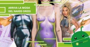 Naked Dress, Chiara Ferragni rilancia la moda degli abiti effetto nudo