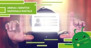 Identità Nazionale Digitale, SPID e CIE si alleano in un nuovo sistema di identificazione
