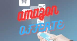 Amazon è PAZZA, regala i COUPON e codici sconto GRATIS a tutti
