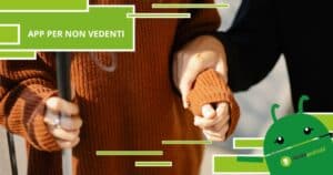 Intelligenza Artificiale, è giunta l'app che semplifica la vita ai non vedenti