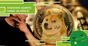 Dogecoin, il suo valore ad Aprile vi lascerà increduli