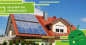 Pannelli Fotovoltaici, ecco perché abbiamo sempre vissuto nell'inganno