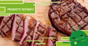 Prodotti ritirati, trovato un batterio mortale in alcuni lotti di carne