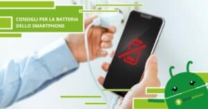 Batteria smartphone, con questi trucchi ne allungherai la durata